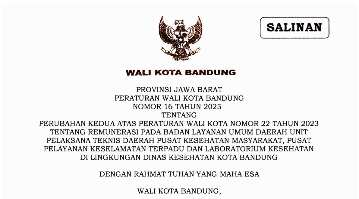 Cover Peraturan Wali Kota Bandung Nomor 16 Tahun 2025 tentang Perubahan Kedua Atas Peraturan Wali Kota Nomor 22 Tahun 2023 Tentang Remunerasi Pada Badan Layanan Umum Daerah Unit Pelaksana Teknis Daerah Pusat Kesehatan Masyarakat, Pusat Pelayanan Keselamatan Terpadu Dan Laboratorium Kesehatan Di Lingkungan Dinas Kesehatan Kota Bandung