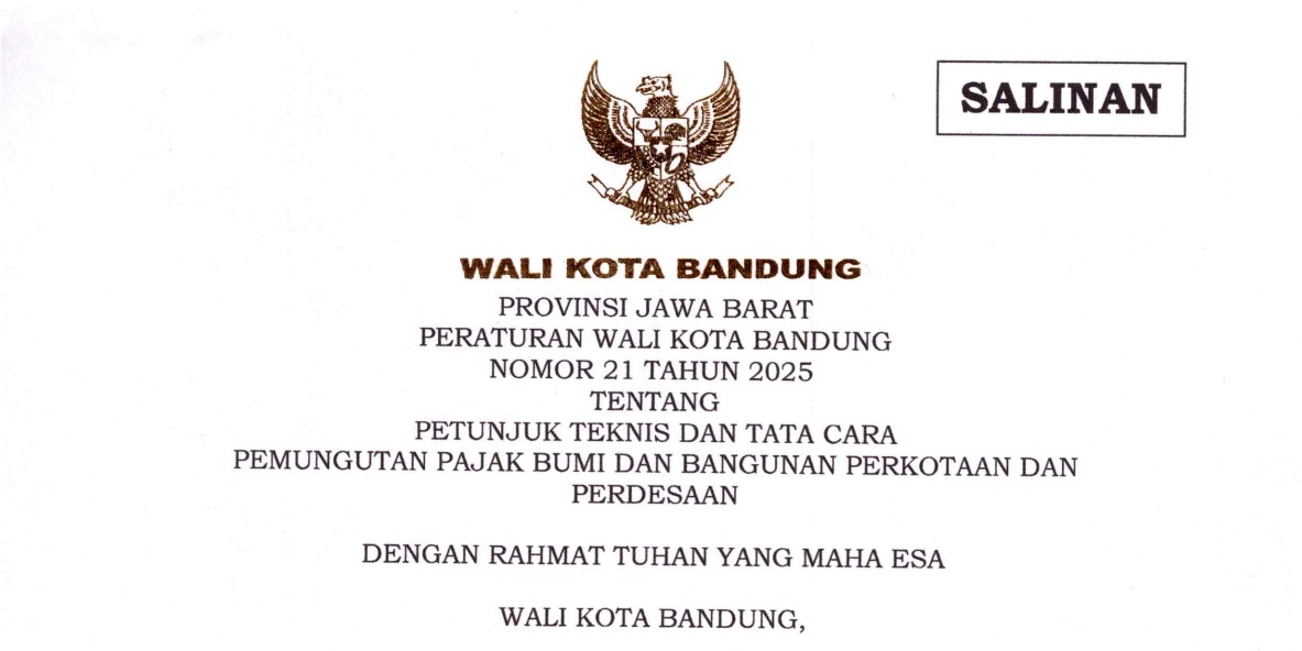 Cover Peraturan Wali Kota Bandung Nomor 21 Tahun 2025 tentang Petunjuk Teknis Dan Tata Cara Pemungutan Pajak Bumi Dan Bangunan Perkotaan dan Perdesaan