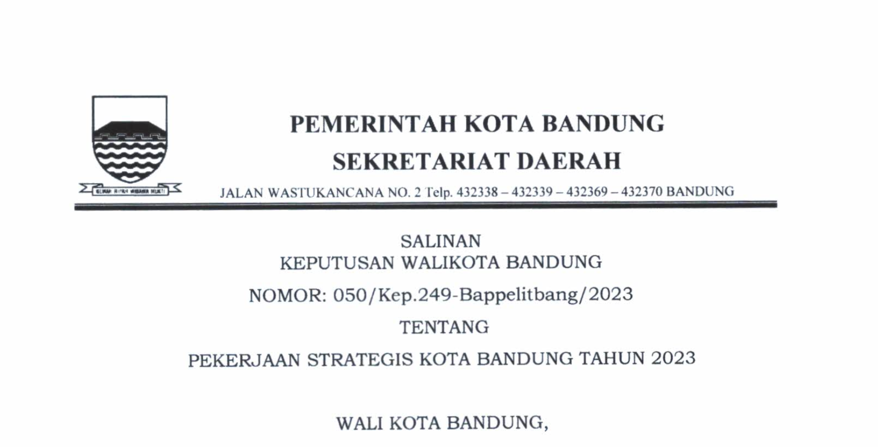 Cover Salinan Keputusan Wali Kota Bandung Nomor 050/Kep.249-Bappelitbang/2023 Tentang Pekerjaan Strategis Kota Bandung Tahun 2023
