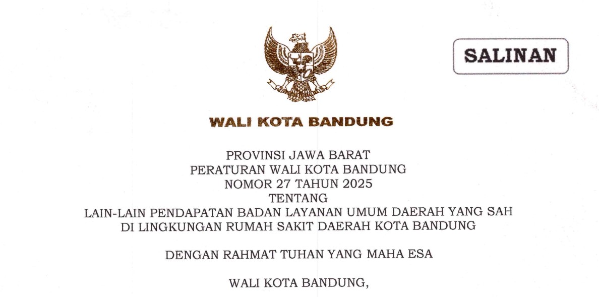 Cover Peraturan Wali Kota Bandung Nomor 27 Tahun 2025 tentang Lain-Lain Pendapatan Badan Layanan Umum Daerah Yang Sah Di Lingkungan Rumah Sakit Daerah Kota Bandung