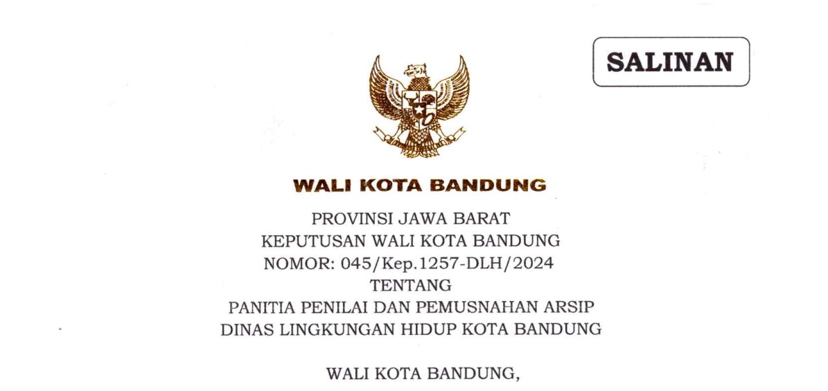 Cover Keputusan Wali Kota Bandung Nomor 045/Kep.1257-DLH/2024 tentang Panitia Penilai Dan Pemusnahan Arsip Dinas Lingkungan Hidup Kota Bandung