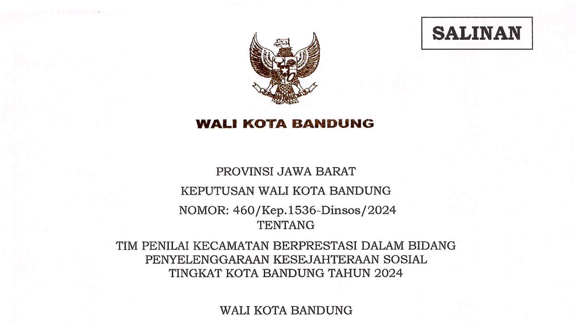 Cover Keputusan Wali Kota Bandung Nomor 460/Kep.1536-Dinsos/2024 tentang Tim Penilai Kecamatan Berprestasi Dalam Bidang Penyelenggaraan Kesejahteraan Sosial Tingkat Kota Bandung Tahun 2024