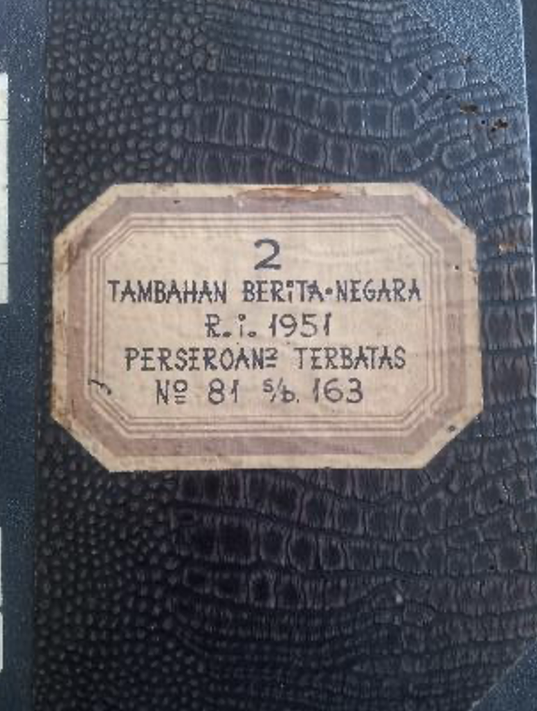 Cover Tambahan Berita Negara R.I 1951 Perseroan Terbatas No 81 s/b 163 Perseroan Terbatas, Perseroan Firma atau Komanditer dan Perkumpulan Koperasi