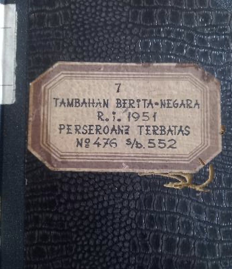 Cover Tambahan Berita Negara R.I 1951 Perseroan Terbatas No 476 s/b 552 Perseroan Terbatas, Perseroan Firma atau Komanditer dan Perkumpulan Koperasi