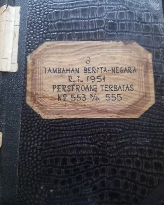 Cover Tambahan Berita Negara R.I 1951 Perseroan Terbatas No 553 s/b 555 Perseroan Terbatas, Perseroan Firma atau Komanditer dan Perkumpulan Koperasi