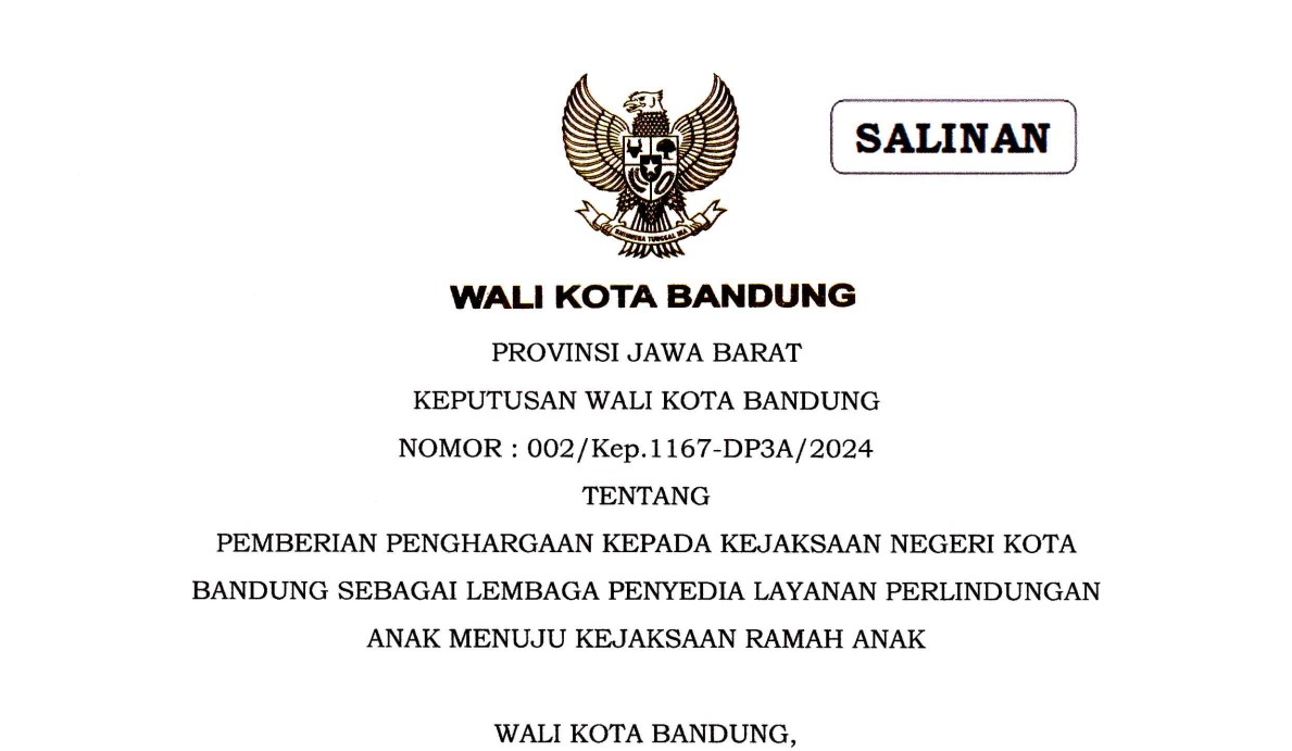 Cover Keputusan Wali Kota Bandung Nomor 002/Kep.1167-DP3A/2024 tentang Pemberian Penghargaan Kepada Kejaksaan Negeri Kota Bandung Sebagai Lembaga Penyedia Layanan Perlindungan Anak Menuju Kejaksaan Ramah Anak