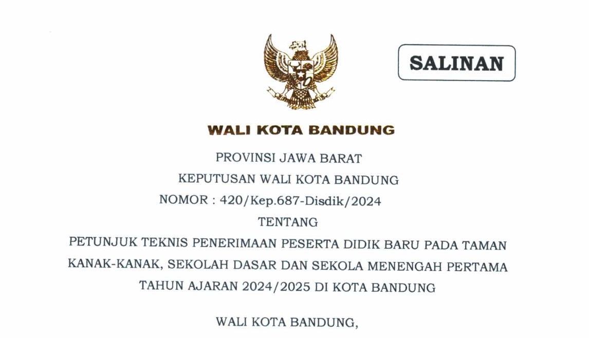 Cover Keputusan Wali Kota Bandung Nomor 420/Kep.687-Disdik/2024 tentang Petunjuk Teknis Penerimaan Peserta Didik Baru Pada Taman Kanak-Kanak, Sekolah Dasar Dan Sekolah Menengah Pertama Tahun Ajaran 2024/2025 Di Kota Bandung