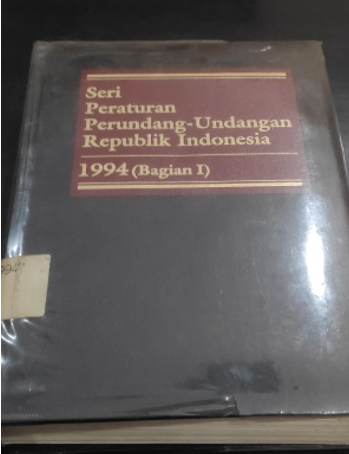 Cover Seri Peraturan Perundang-Undangan Republik Indonesia 1994 (Bagian I)
