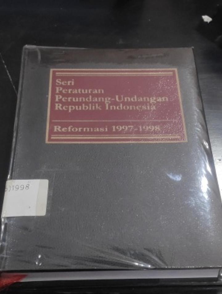 Cover Seri Peraturan Perundang-Undangan Republik Indonesia Reformasi 1997-1998