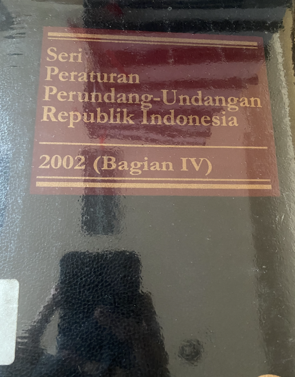 Cover Seri Peraturan Perundang-Undangan Republik Indoensia 2002 (Bagian IV)