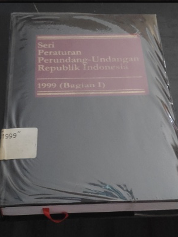 Cover Seri Peraturan Perundang-Undangan Republik Indonesia 1999 (Bagian I)