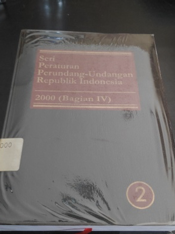 Cover Seri Peraturan Perundang-Undangan Republik Indonesia 2000 (Bagian IV)
