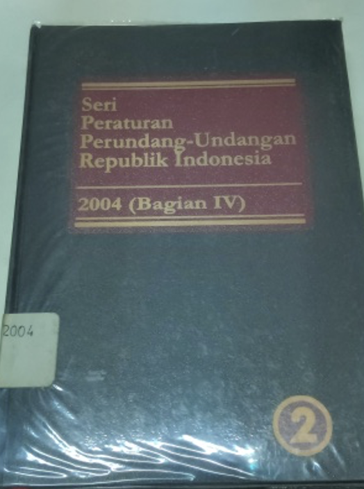 Cover Seri Peraturan Perundang-Undangan Republik Indonesia 2004 (Bagian IV)