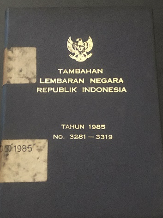 Cover Tambahan Lembaran Negara Republik Indonesia Tahun 1985 No. 3281-3319