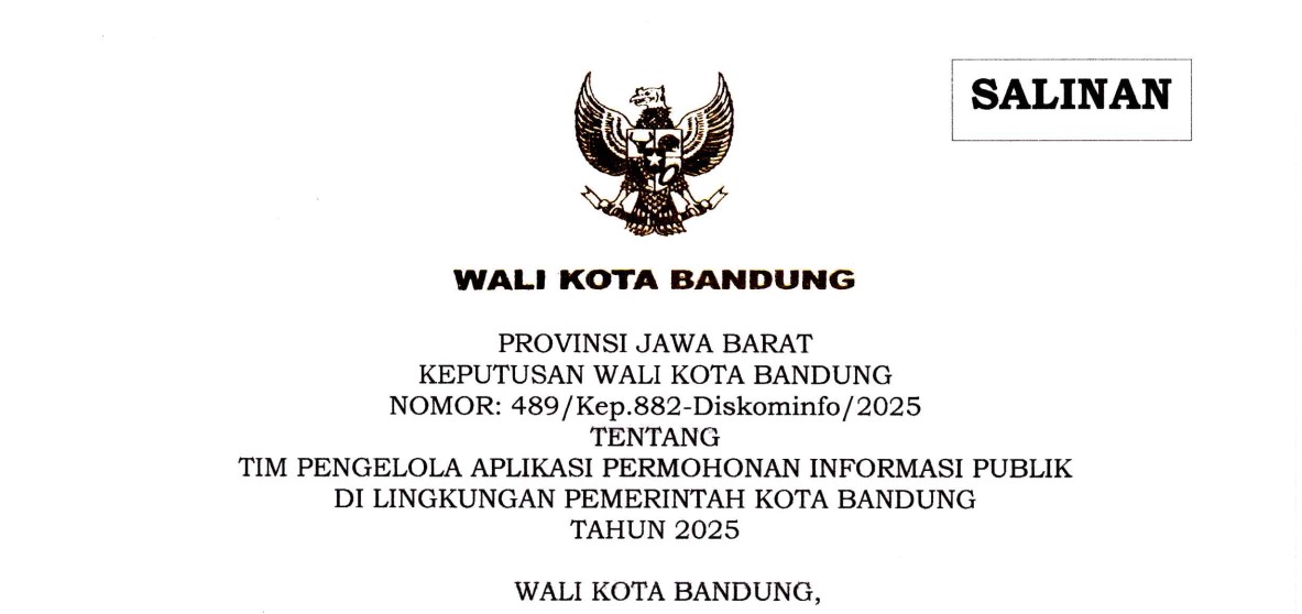 Cover Keputusan Wali Kota Bandung Nomor 489/Kep.882-Diskominfo/2025 tentang Tim Pengelola Aplikasi Permohonan Informasi Publik Di Lingkungan Pemerintah Kota Bandung Tahun 2025