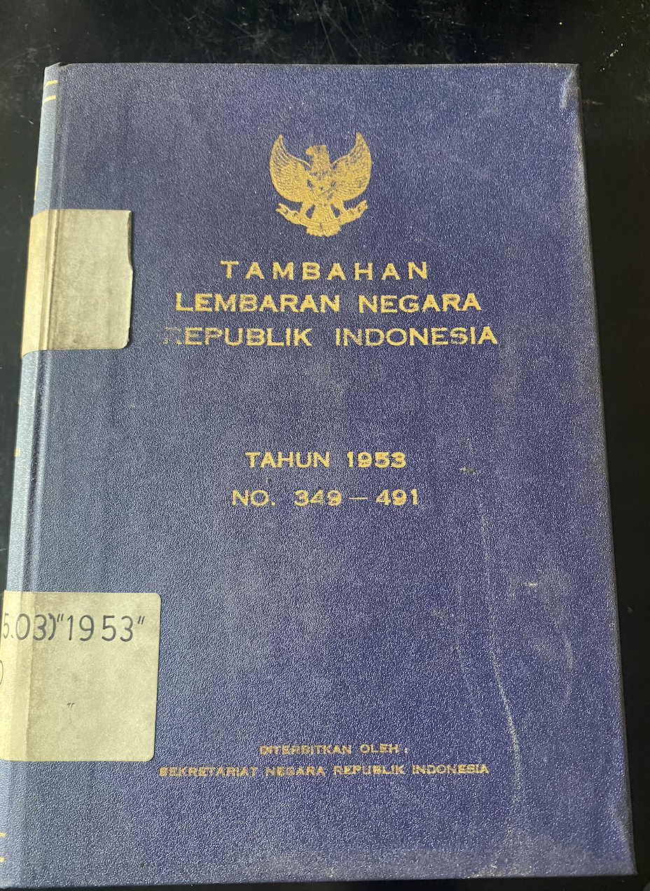 Cover Tambahan Lembaran Negara Republik Indonesia Tahun 1953 No. 349-491
