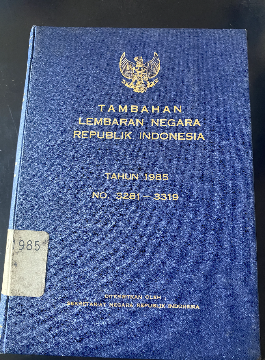 Cover Tambahan Lembaran Negara Republik Indonesia Tahun 1985 No. 3281-3319