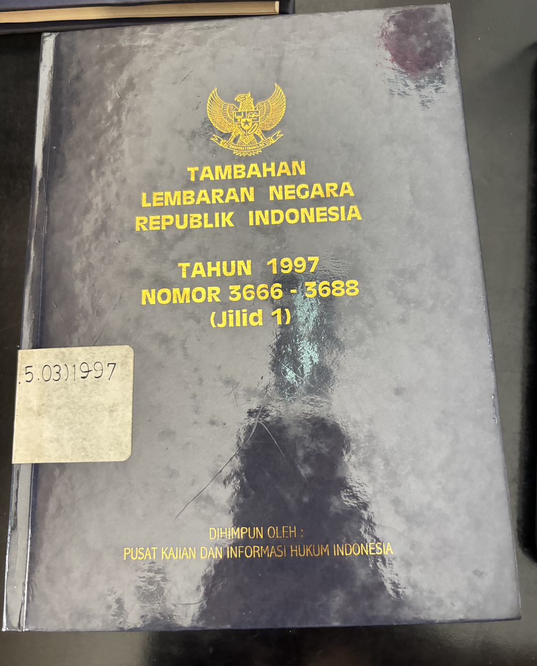 Cover Tambahan Lembaran Negara Republik Indonesia Tahun 1997 No. 3666-3688 (Jilid 1)