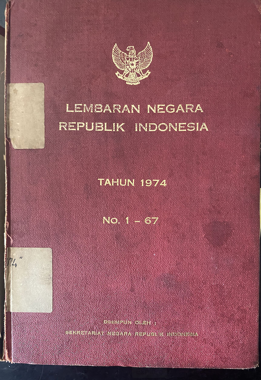 Cover Lembaran Negara Republik Indonesia Tahun 1974 No. 1-67