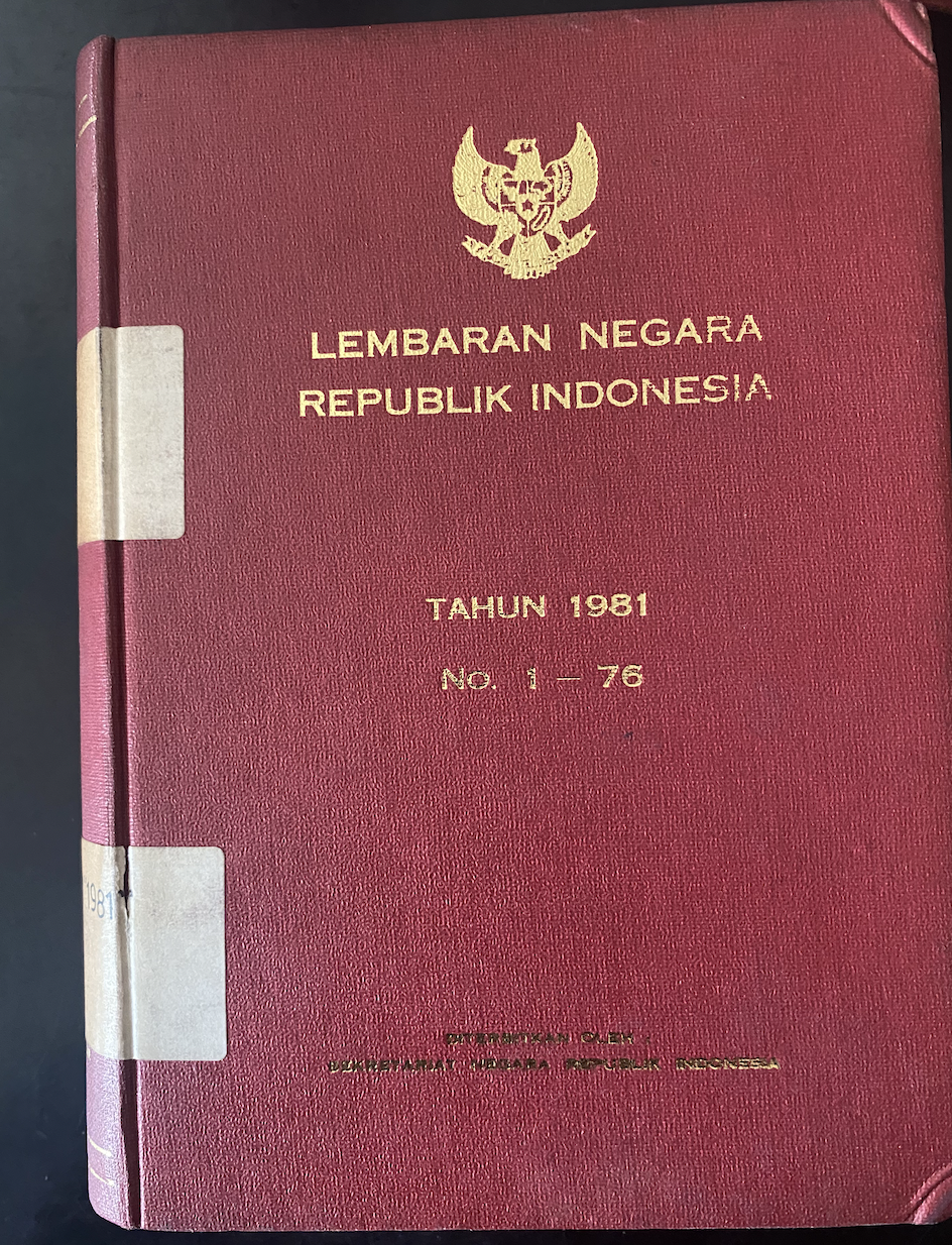 Cover Lembaran Negara Republik Indonesia Tahun 1981 No. 1-76