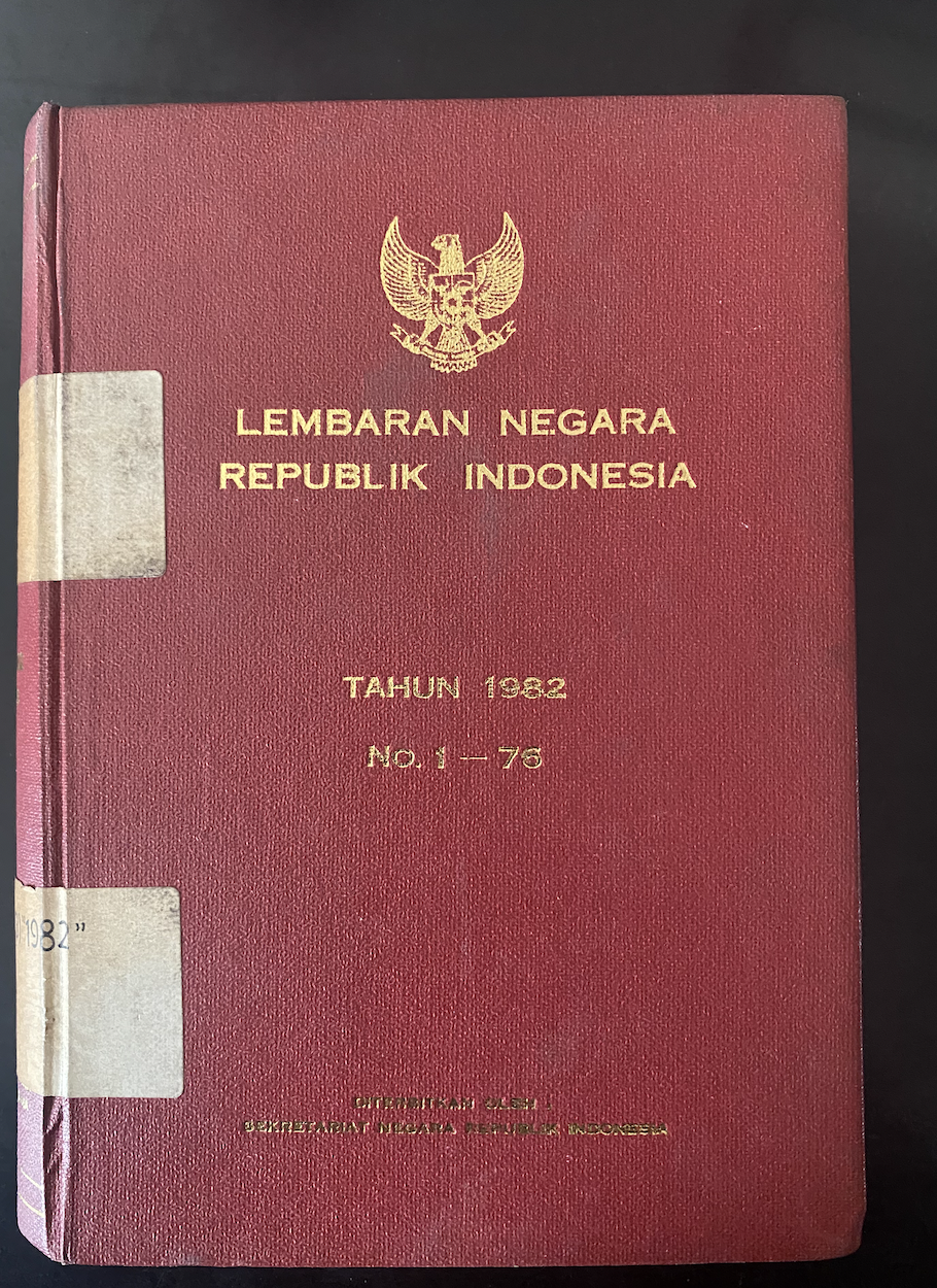 Cover Lembaran Negara Republik Indonesia Tahun 1982 No. 1-76