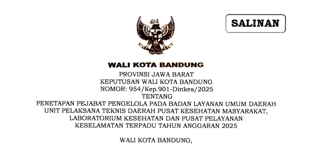 Cover Keputusan Wali Kota Bandung Nomor 954/Kep.901-Dinkes/2025 tentang Penetapan Pejabat Pengelola Pada Badan Layanan Umum Daerah Unit Pelaksana Teknis Daerah Pusat Kesehatan Masyarakat, Laboratorium Kesehatan Dan Pusat Pelayanan Keselamatan Terpadu Tahun Anggaran 2025