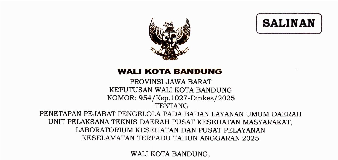 Cover Keputusan Wali Kota Bandung Nomor 954/Kep.1027-Dinkes/2025 tentang Penetapan Pejabat Pengelola Pada Badan Layanan Umum Daerah Unit Pelaksana Teknis Daerah Pusat Kesehatan Masyarakat, Laboratorium Kesehatan Dan Pusat Pelayanan Keselamatan Terpadu Tahun Anggaran 2025