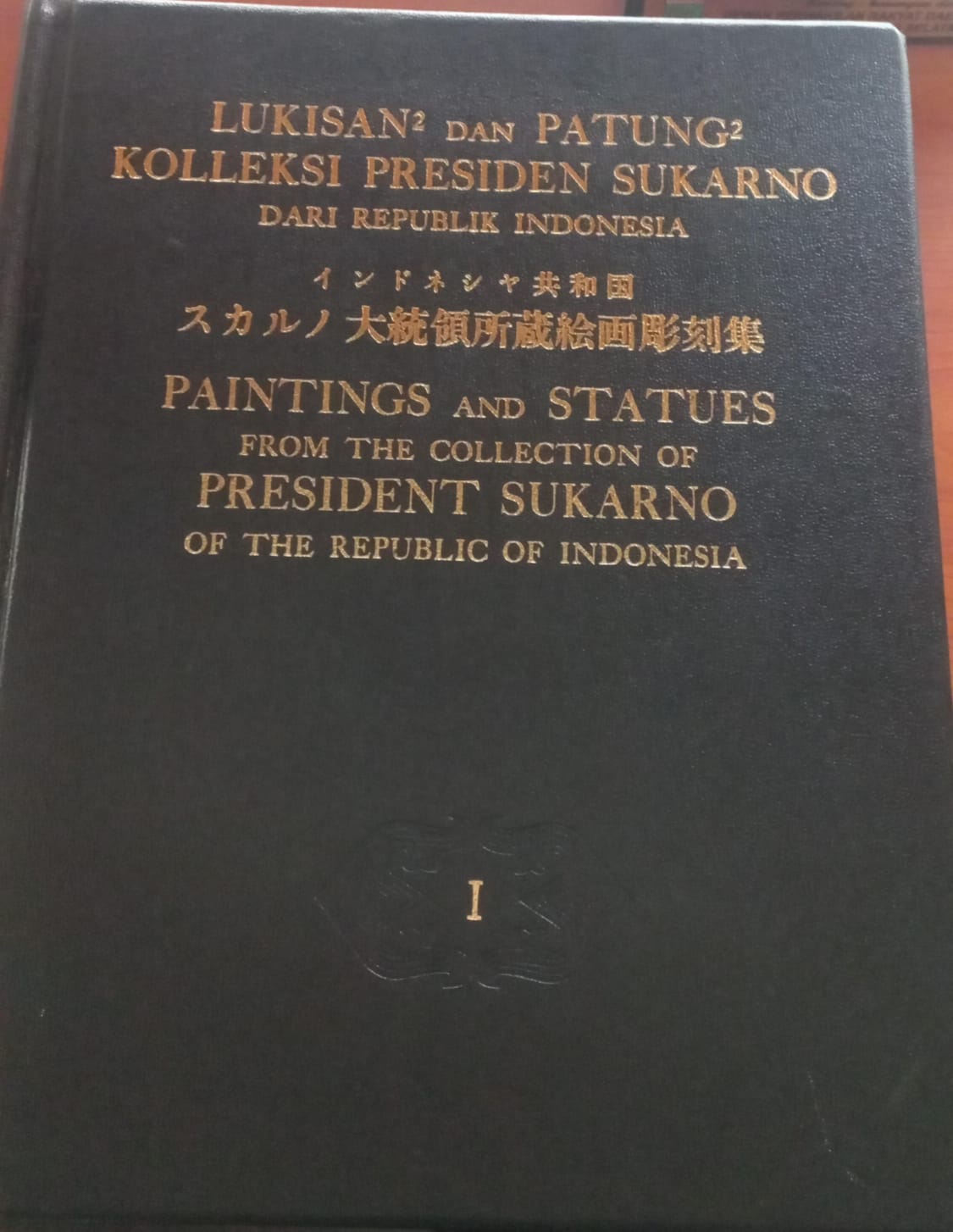 Cover Lukisan2 dan Patung Koleksi Presiden Sukarno Dari Republik Indonesia Jilid 1