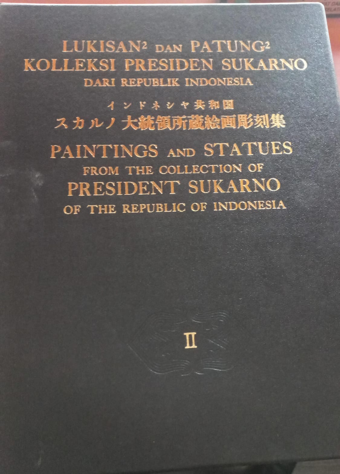 Cover Lukisan2 dan Patung Koleksi Presiden Sukarno Dari Republik Indonesia Jilid II