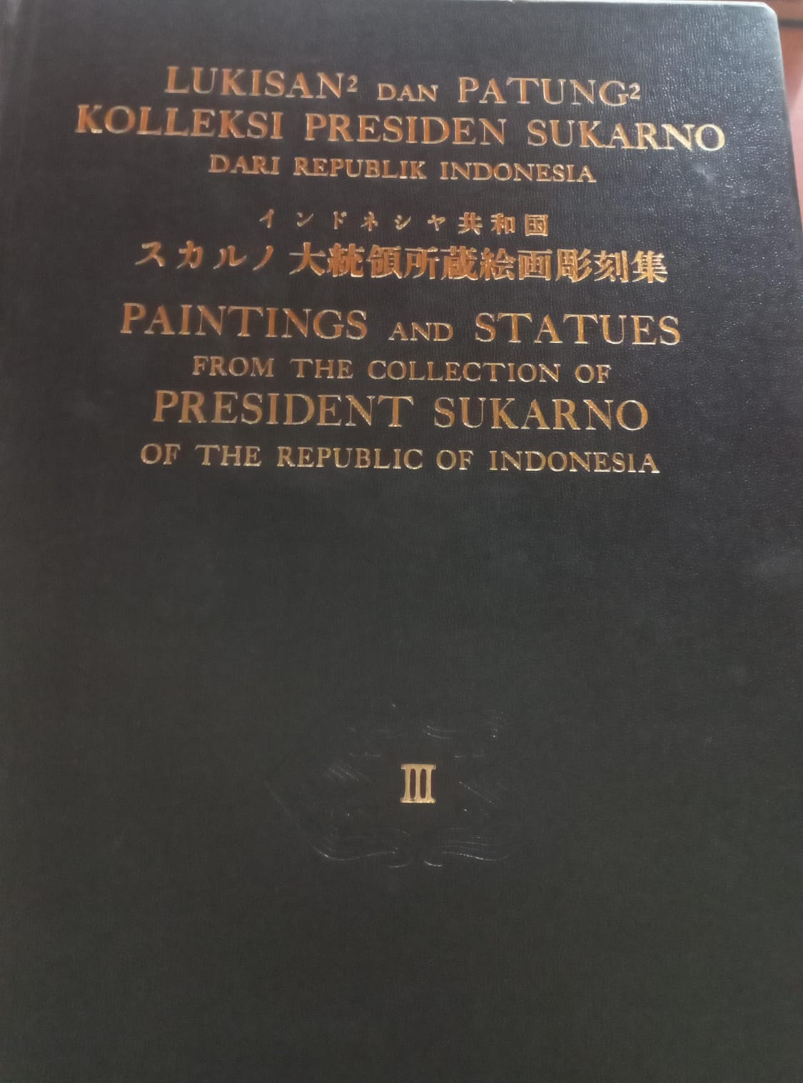 Cover Lukisan2 dan Patung Koleksi Presiden Sukarno Dari Republik Indonesia Jilid III