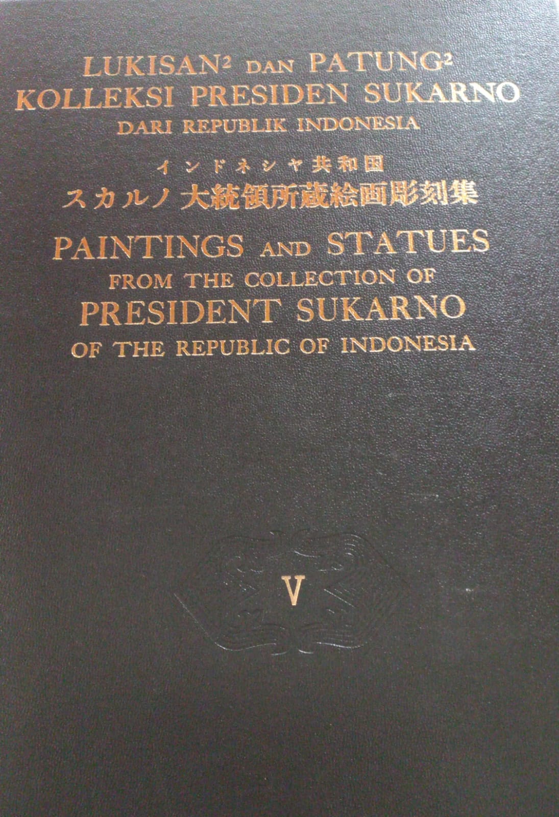Cover Lukisan2 dan Patung Koleksi Presiden Sukarno Dari Republik Indonesia Jilid V