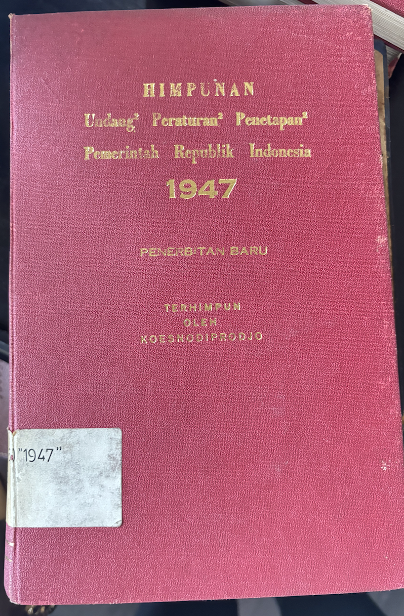 Cover Himpunan Undang-Undang Peraturan-Peraturan Penetapan-Penetapan Pemerintah Republik Indonesia 1947