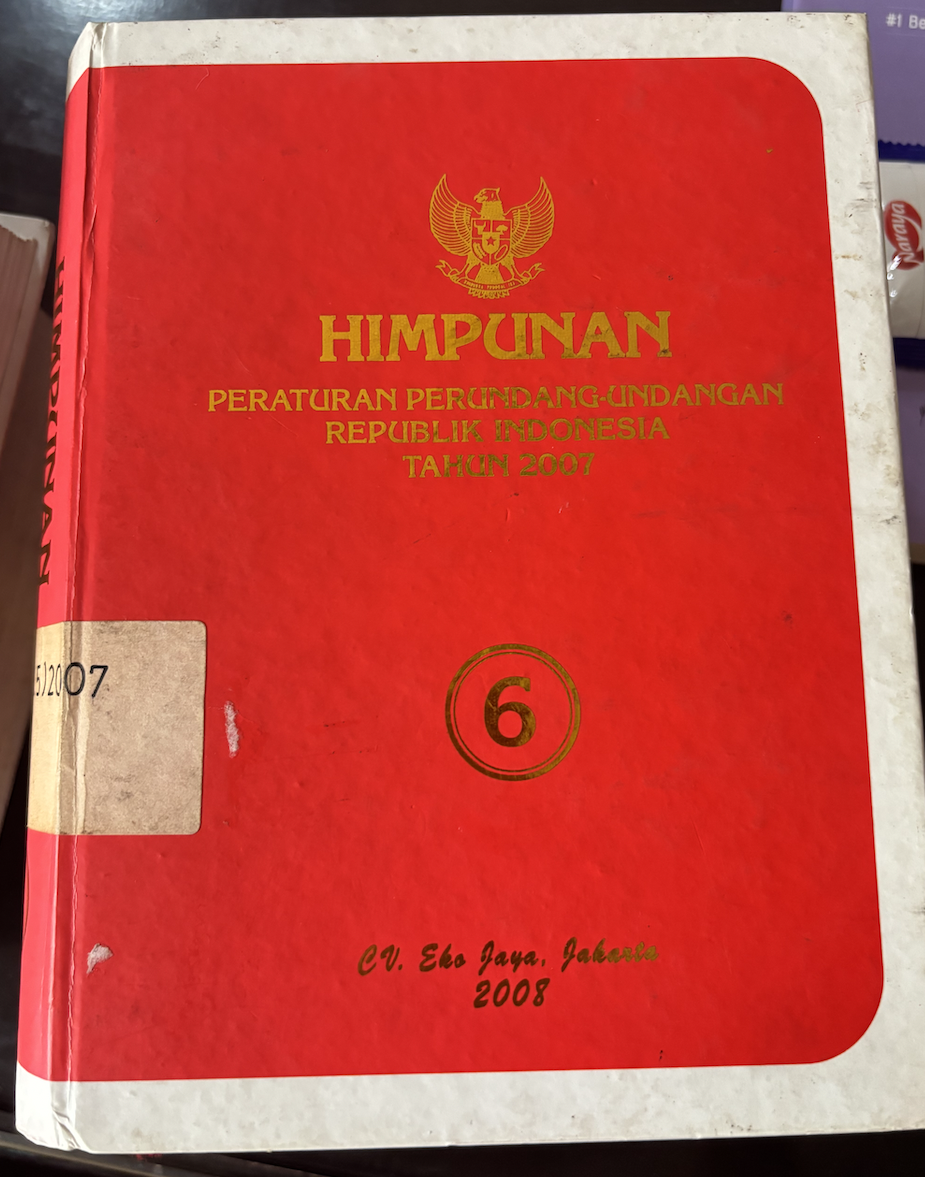 Cover Himpunan Peraturan Perundang-Undangan Republik Indonesia Tahun 2007