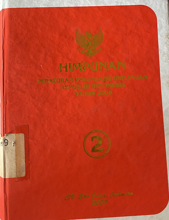Cover Himpunan Peraturan Perundang-Undangan Republik Indonesia Tahun 2009