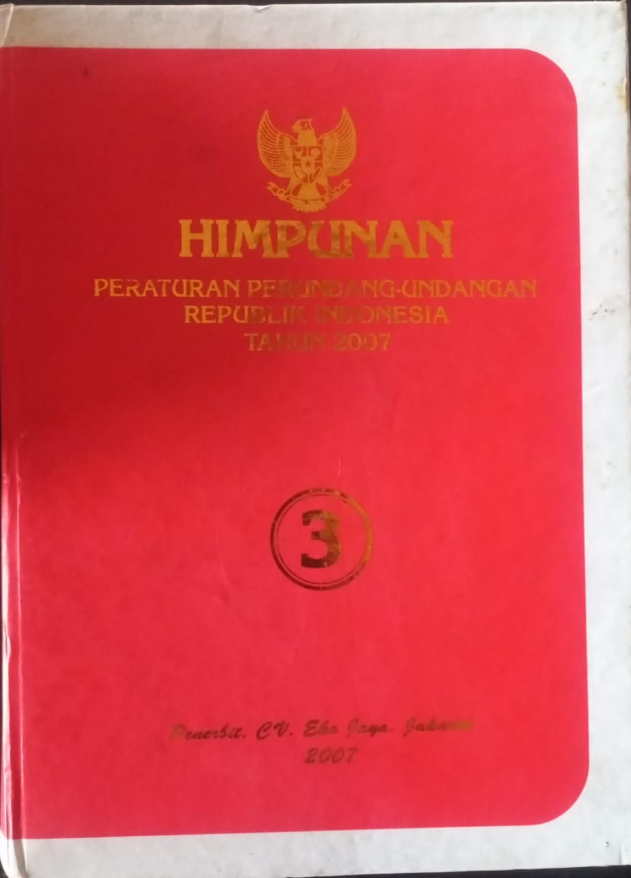 Cover Himpunan Peraturan Perundang-undangan Republik Indonesia Tahun 2007