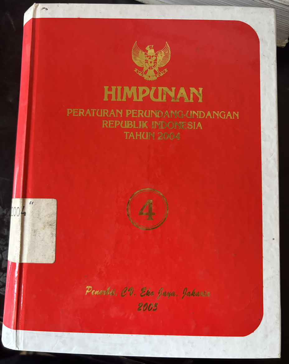 Cover Himpunan Peraturan Perundang-Undangan Republik Indonesia Tahun 2004