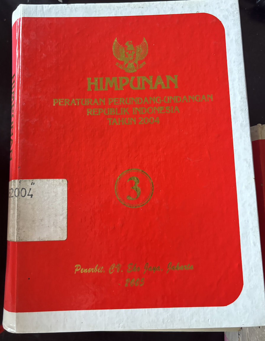 Cover Himpunan Peraturan Perundang-Undangan Republik Indonesia Tahun 2004