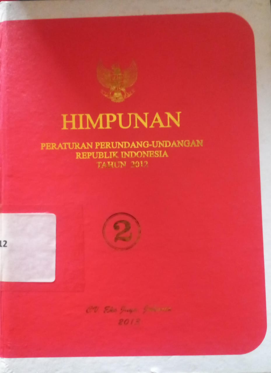 Cover Himpunan Peraturan Perundang-undangan Republik Indonesia Tahun 2012