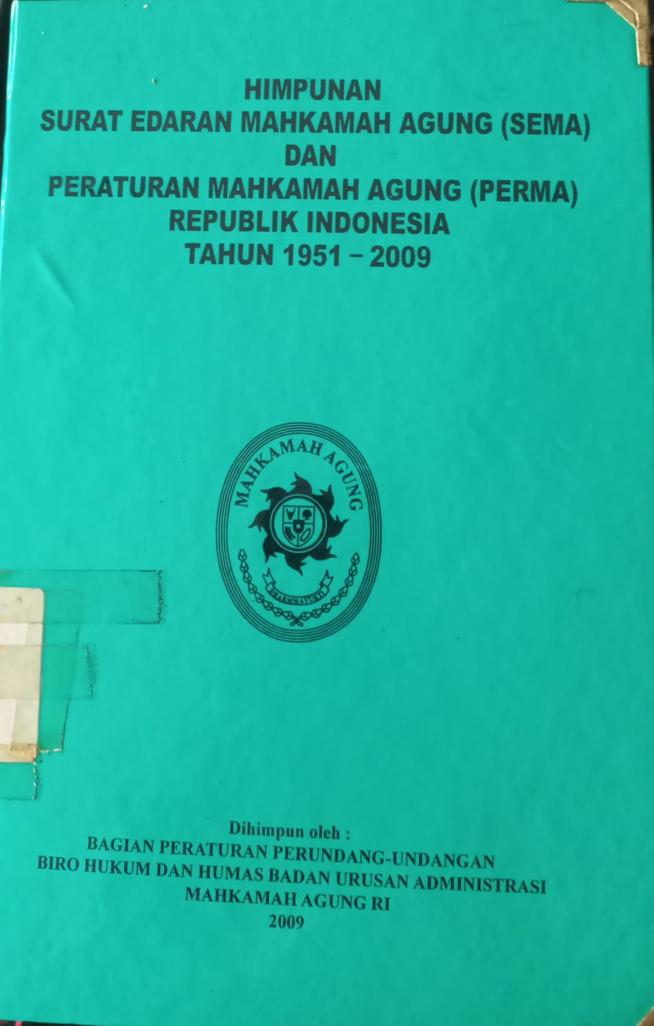 Cover Himpunan Surat Edaran Makhamah Agung (SEMA) Peraturan Makhamah Agung (PERMA) Republik Indonesia Tahun 1951 - 2009