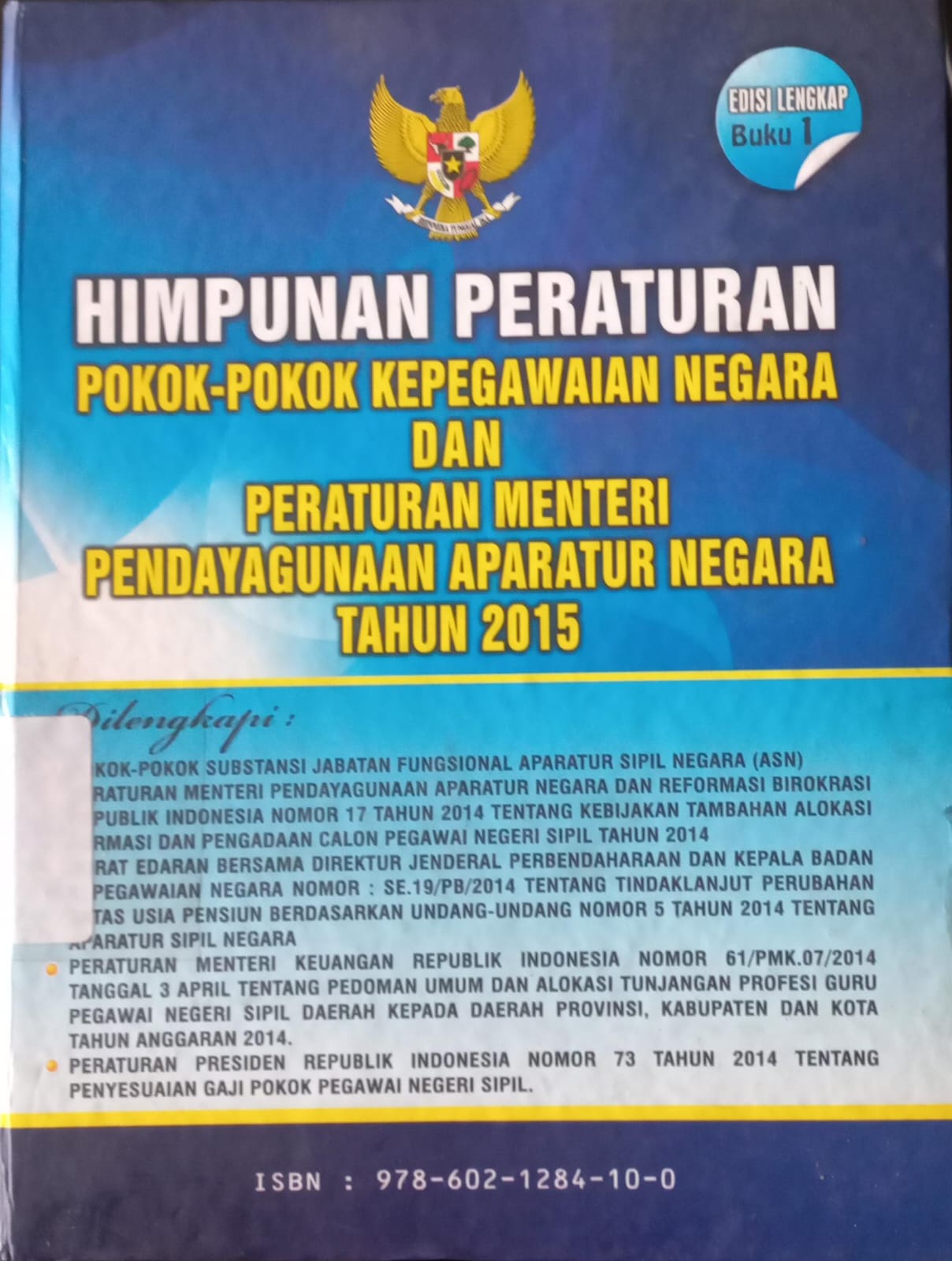 Cover Himpunan Peraturan Pokok-pokok Kepegawaian Negara Dan Peraturan Menteri Pendayagunaan Aparatur Negara Tahun 2015
