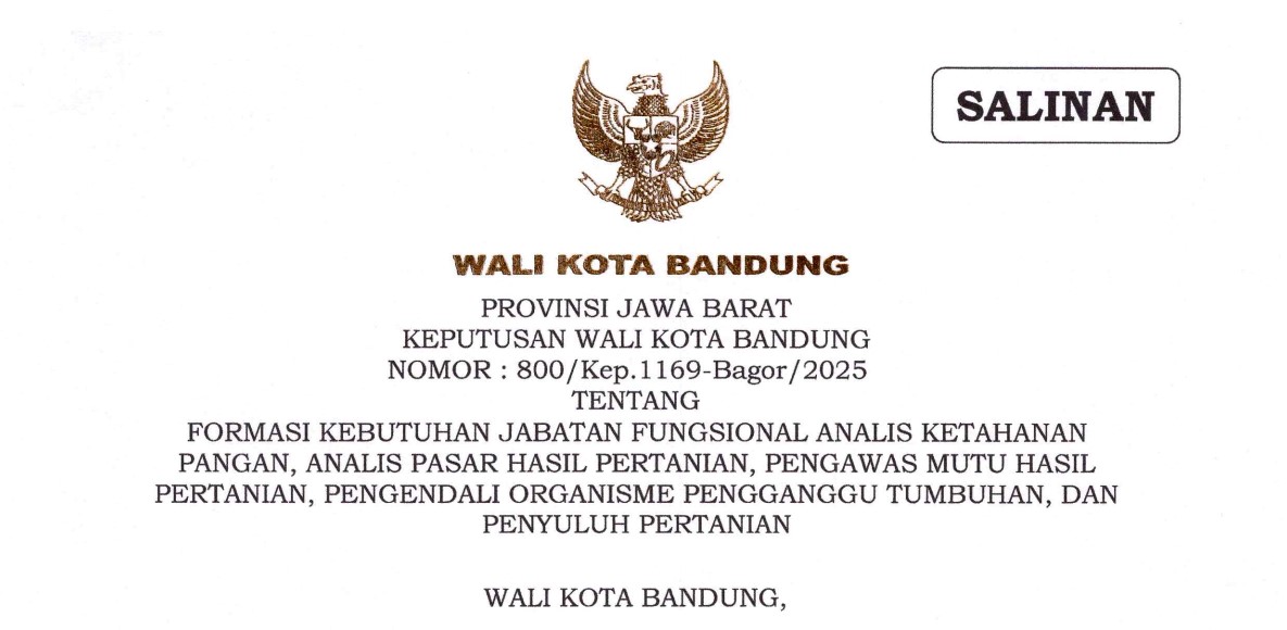 Cover Keputusan Wali Kota Bandung Nomor 800/Kep.1169-Bagor/2025 tentang Formasi Kebutuhan Jabatan Fungsional Analis Ketahanan Pangan, Analis Hasil Pertanian, Pengawas Mutu Hasil Pertanian, Pengendalian Organisme Pengganggu Tumbuhan, Dan Penyuluh Pertanian