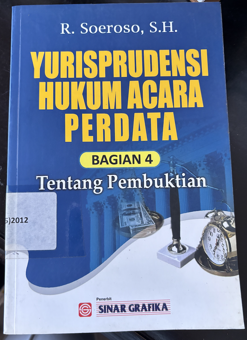 Cover Yurisprudensi Hukum Acara Perdata Bagian 4 Tentang Pembuktian 2012