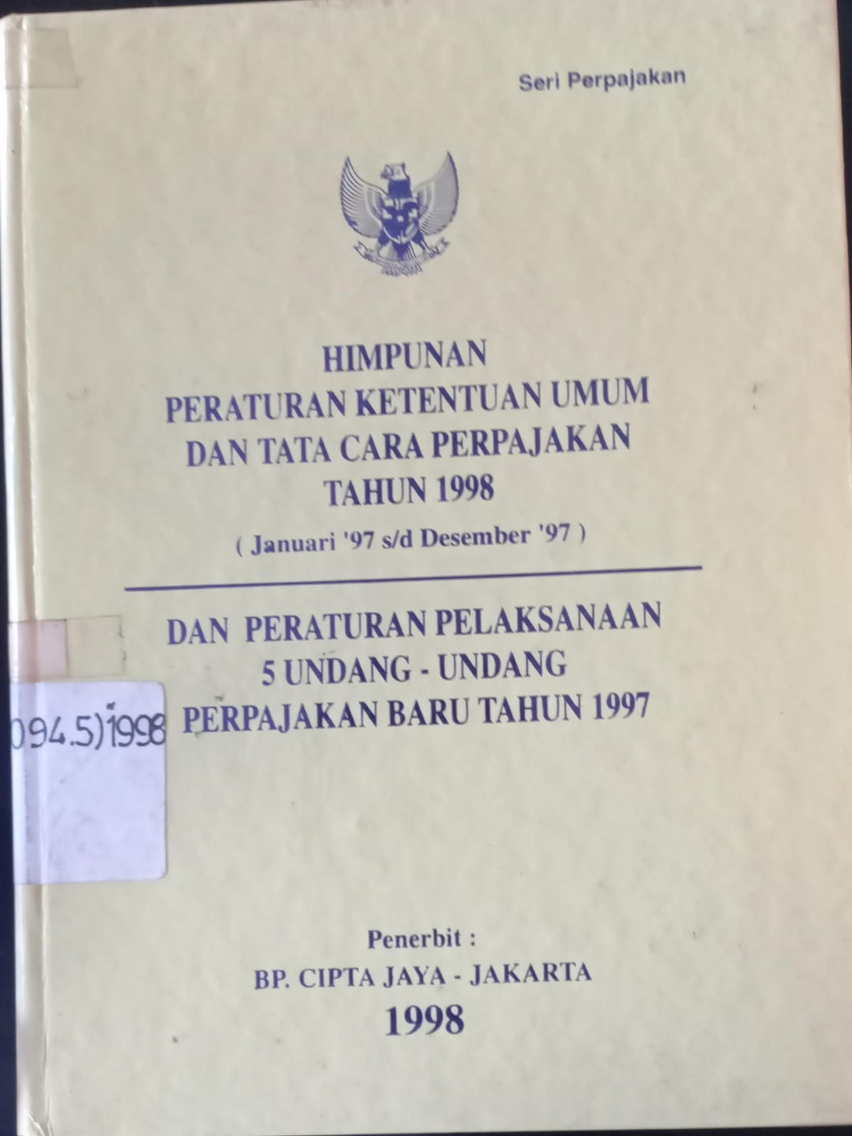 Cover Himpunan Peraturan Ketentuan Umum Dan Tata Cara Perpajakan Tahun 1998