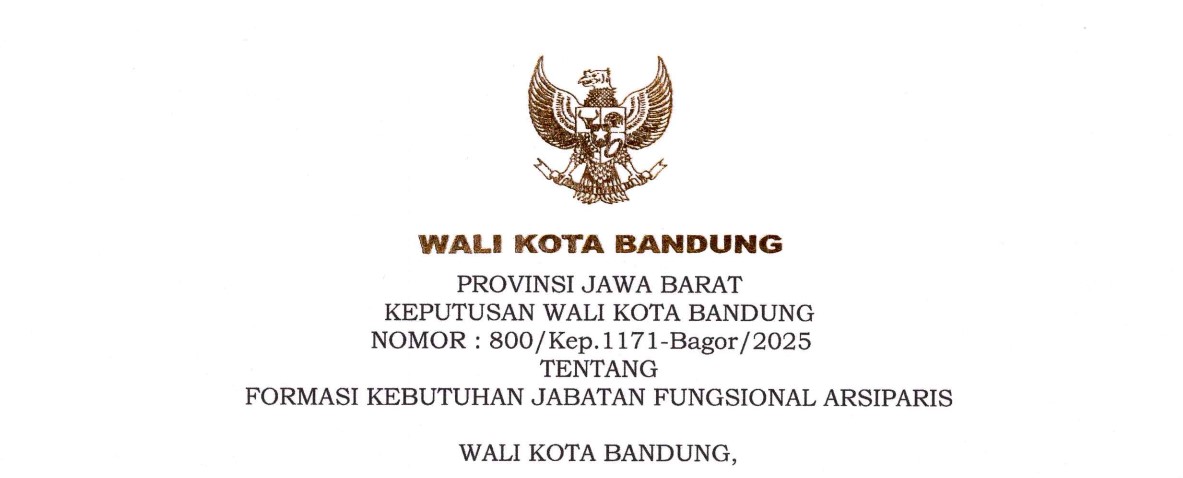 Cover Keputusan Wali Kota Bandung 800/Kep.1171-Bagor/2025 tentang Formasi Kebutuhan Jabatan Fungsional Arsiparis