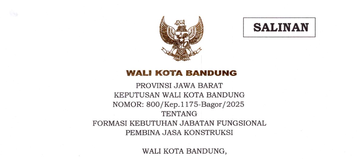Cover Keputusan Wali Kota Bandung Nomor 800/Kep.1175-Bagor/2025 tentang Formasi Kebutuhan Jabatan Fungsional Pembina Jasa Konstruksi