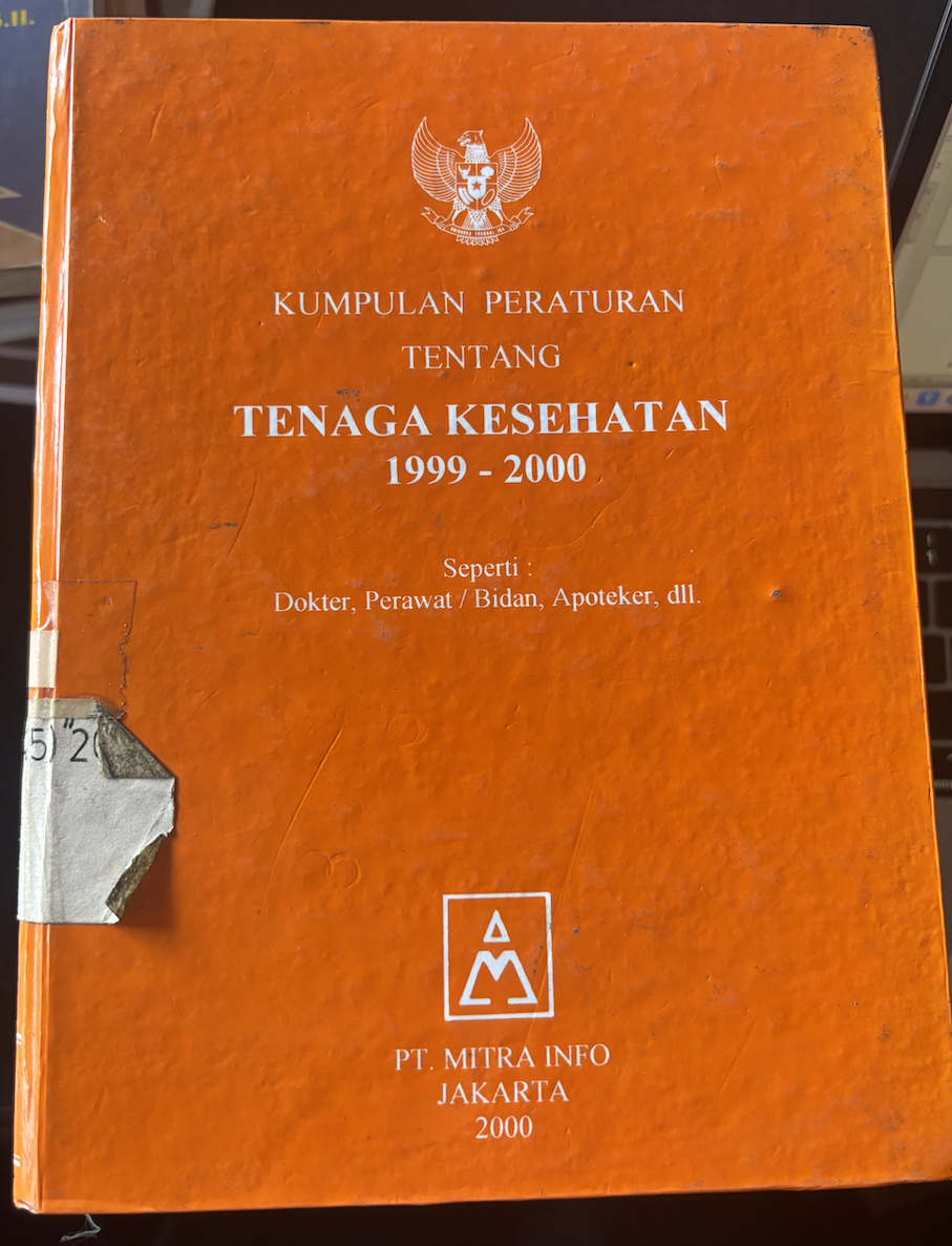 Cover Kumpulan Peraturan Tentang Tenaga Kesehatan 1999-2000
