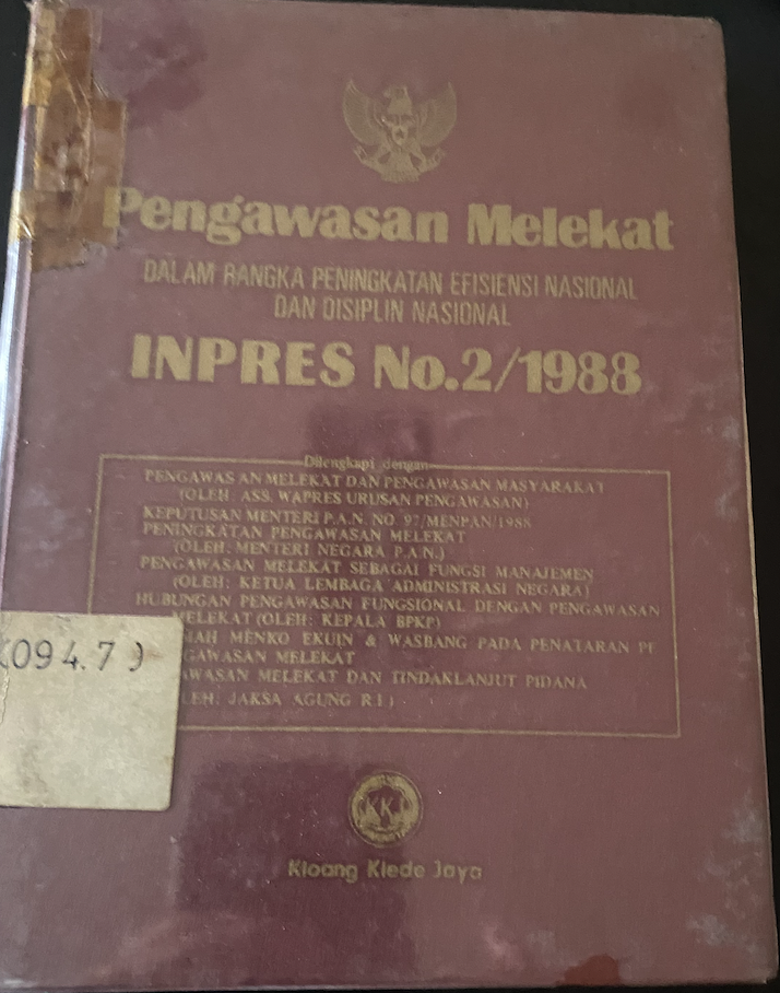 Cover Pengawasan Melekat dalam Rangka Peningkatan Efisiensi Nasional dan Disiplin Nasional INPRES No. 2/1988
