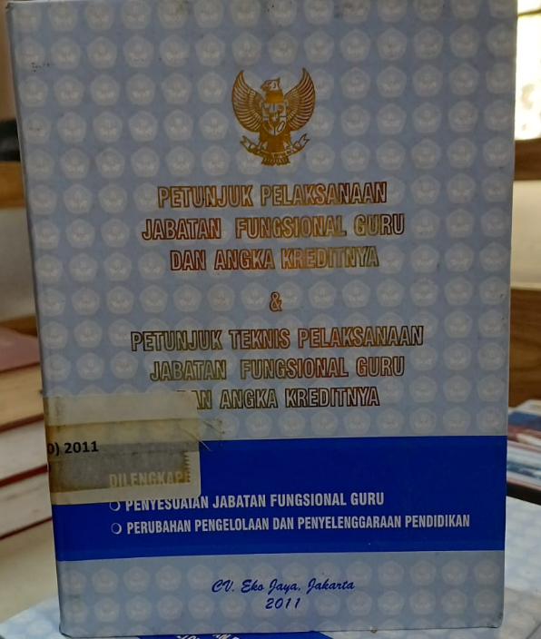 Cover Petunjuk Pelaksanaan Jabatan Fungsional Guru dan Angka Kreditnya & Petunjuk Teknis Pelaksanaan Jabatan Fungsional Guru dan Angka Kreditnya