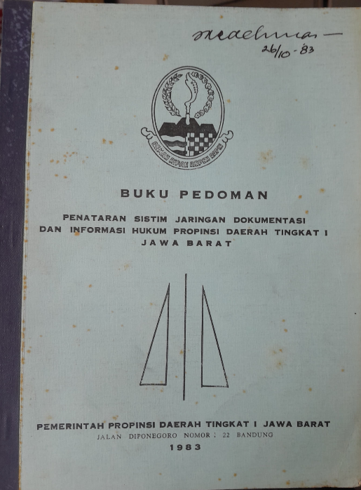 Cover Buku Pedoman Penataan Sistim Jaringan Dokumentasi dan Informasi Hukum Propinsi Daerah Tingkat I Jawa Barat