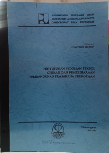 Cover Penyusunan Pedoman Teknik Operasi dan Pemeliharaan Pembangunan Prasarana Perkotaan Volume 6 Komponen KIP/MIIP
